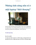 Những tính năng nên có ở một laptop 'thời thượng'