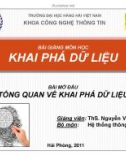 Bài giảng môn học Khai phá dữ liệu: Bài mở đầu - ThS. Nguyễn Vương Thịnh