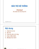 Bài giảng Bảo trì hệ thống: Chương 2 - ThS. Trần Quang Hải Bằng