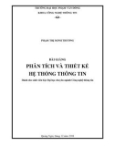 Bài giảng Phân tích và thiết kế hệ thống thông tin: Phân 1 - ĐH Phạm Văn Đồng