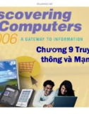 Bài giảng Khám phá máy tính - Chương 9: Truyền thông và mạng