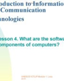 Bài giảng Introduction to Information and Communication Technologies - Lesson 4: What are the software components of computers?