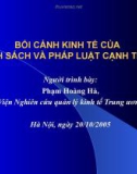 Bài thuyết trình: Bối cảnh kinh tế của chính sách và pháp luật cạnh tranh