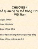 Bài giảng Tư pháp quốc tế - Chương 4: Một số quan hệ cụ thể trong Tư pháp quốc tế của Việt Nam