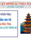 Bài giảng Luật Hình sự Việt Nam: Chương I - ThS. Trần Đức Thìn