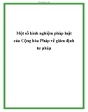 Một số kinh nghiệm pháp luật của Cộng hòa Pháp về giám định tư pháp