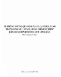 Lĩnh vực dân sự, hành chính tư pháp liên quan đến đời sống của công dân - Hệ thống những quy định pháp luật hiện hành: Phần 1