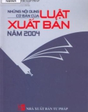 Tìm hiểu Luật xuất bản năm 2004: Phần 1