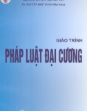 Giáo trình Pháp luật đại cương - TS. Nguyễn Hợp Toàn