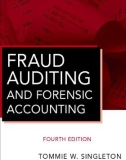 Ebook Fraud auditing and forensic accounting (4th edition): Part 1 - Tommie W. Singleton, Aaron J. Singleton