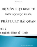 Bài giảng Pháp luật Hải quan