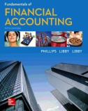 Ebook Fundamentals of financial accounting (5th edition): Part 1 - Fred Phillips, Robert Libby, Patricia A. Libby