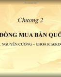 Bài giảng Giao dịch thương mại quốc tế (Nguyễn Cương) - Chương 2: Hợp đồng mua bán quốc tế