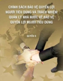 Chính sách bảo vệ quyền lợi người tiêu dùng và trách nhiệm quản lý nhà nước về bảo vệ quyền lợi người tiêu dùng - Quyển 6