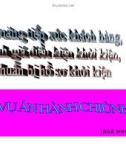 Bài giảng Kỹ năng tiếp xúc khách hàng đánh giá điều kiện khởi kiện, chuẩn bị hồ sơ khởi kiện vụ án hành chánh