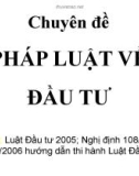 Bài giảng Pháp luật kinh doanh: Pháp luật về đầu tư