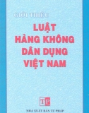 Tìm hiểu Luật hàng không dân dụng Việt Nam: Phần 1