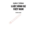 Giáo trình Luật hình sự Việt Nam (Phần chung): Phần 1 - TS Nguyễn Ngọc Kiện