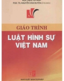 Giáo trình Luật Hình sự Việt Nam: Phần 1 - PGS.TS. Nguyễn Văn Huyên