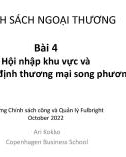 Bài giảng Chính sách ngoại thương: Bài 4 - Ari Kokko