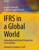 Ebook IFRS in a Global World: International and critical perspectives on accounting - Part 1