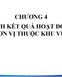 Bài giảng Phân tích kinh tế khu vực công - Chương 4: Phân tích kết quả hoạt động trong các đơn vị thuộc khu vực công