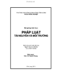 Bài giảng Pháp luật tài nguyên và môi trường (Ngành: Quản lý đất đai - Đại học) - Trường CĐ Cộng đồng Vĩnh Long