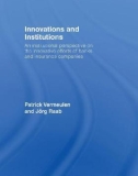 Ebook Innovations and institutions: An institutional perspective on the innovative efforts of banks and insurance companies