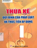 Quy định của pháp luật và thực tiễn áp dụng trong thừa kế: Phần 1