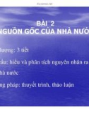 Bài giảng Pháp luật đại cương - Bài 2: Nguồn gốc của nhà nước