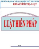 Bài giảng Pháp luật đại cương (General law) - Bài 5: Luật Hiến pháp