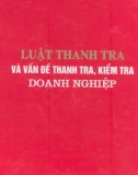 Vấn đề thanh tra, kiểm tra doanh nghiệp - Luật thanh tra: Phần 1