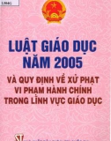 Tìm hiểu về giáo dục năm 2005 và quy định về xử phạt vi phạm hành chính trong lĩnh vực giáo dục: Phần 1