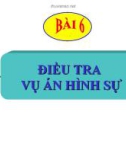 Bài giảng Luật Tố tụng Hình sự: Bài 6 - ThS. Võ Thị Kim Oanh