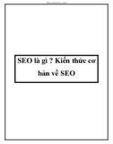 SEO là gì? Kiến thức cơ bản về SEO