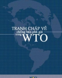 Hướng dẫn tranh chấp về chống bán phá giá trong WTO