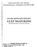 Tìm hiểu nội dung Luật ngân hàng: Phần 1