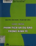 Giáo trình Phân tích và dự báo trong kinh tế: Phần 1