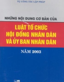 Hội đồng nhân dân và Ủy ban nhân dân năm 2003 - Những nội dung cơ bản của Luật tổ chức : Phần 1