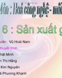 Bài thuyết trình Bài 6: Sản xuất gốm