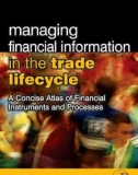 Ebook Managing financial information in the trade lifecycle: A concise atlas of financial instruments and processes