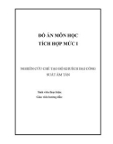 ĐỒ ÁN MÔN HỌC TÍCH HỢP MỨC I NGHIÊN CỨU CHẾ TẠO BỘ KHUẾCH ĐẠI CÔNG SUẤT ÂM TẦN 