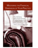 Ebook Mastering the financial dimension of your practice: The definitive resource for private practice development and financial planning - Part 1