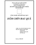 Báo cáo môn học Công nghệ thực phẩm - Công nghệ chế biến rau quả: Dấm chín rau quả