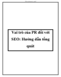 Vai trò của PR đối với SEO: Hướng dẫn tổng quát