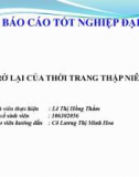 Báo cáo tốt nghiệp đại học: Sự trở lại của thời trang thập niên 80