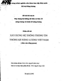 Đề tài: Xây dựng hệ thống thông tin thống kê năng lượng Việt Nam