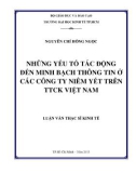 Luận văn Thạc sĩ Kinh tế: Những yếu tố tác động đến minh bạch thông tin ở các công ty niêm yết trên TTCK Việt Nam