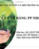 Bài thuyết trình: Xử lý CTR bằng phương pháp nhiệt