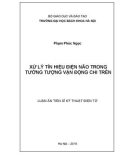 Luận án Tiến sĩ Kỹ thuật điện tử: Xử lý tín hiệu điện não trong tưởng tượng vận động chi trên